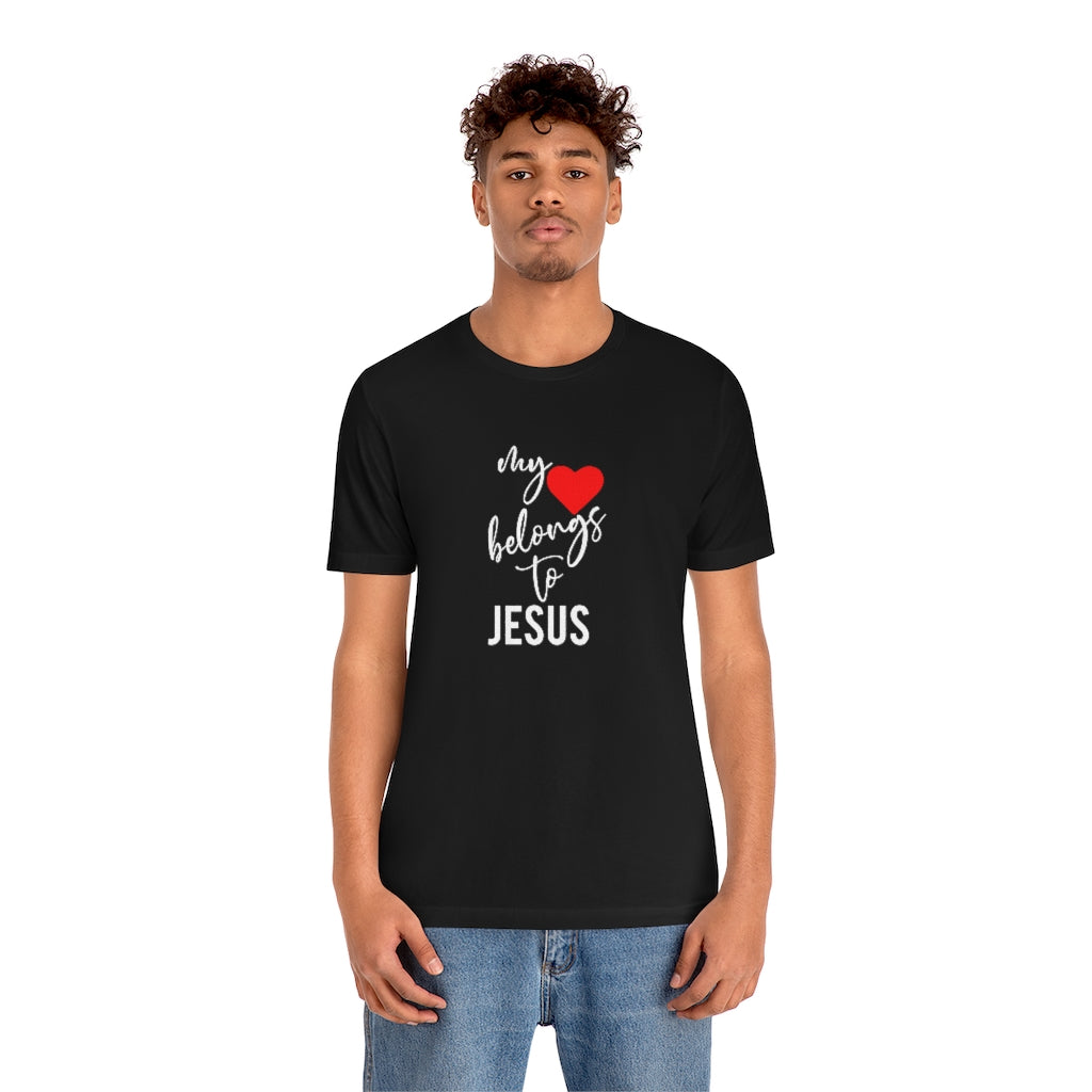 My Heart Belongs to Jesus Unisex Jersey Short Sleeve Tee