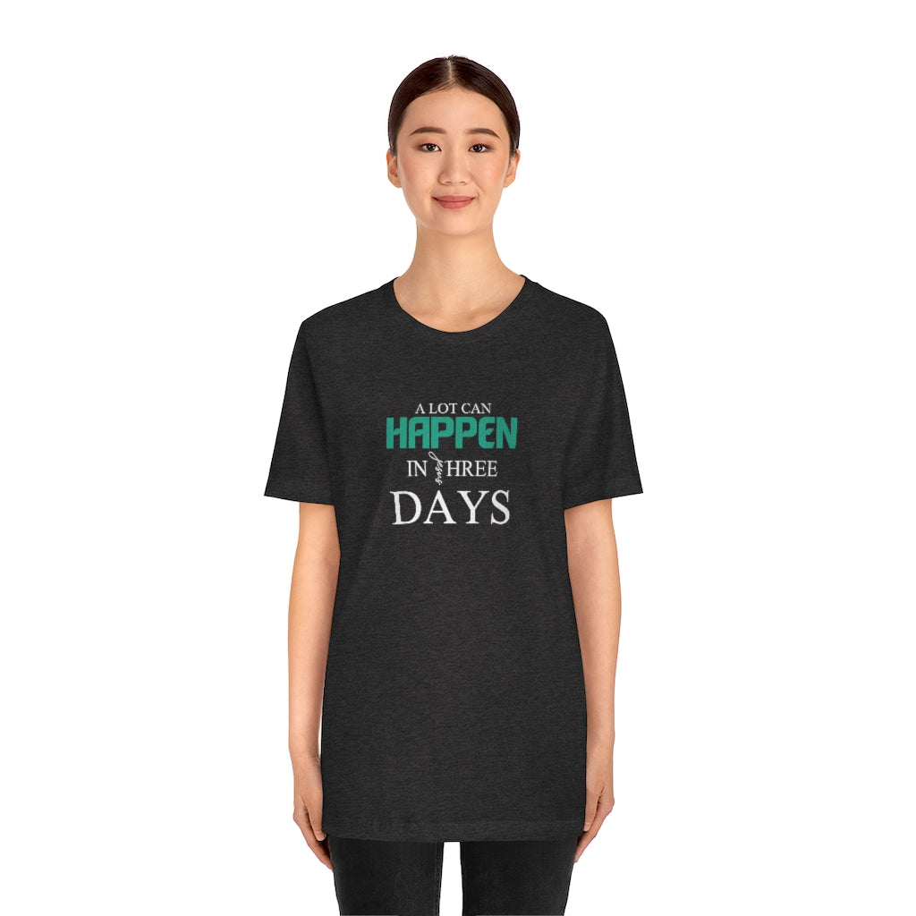 A Lot Can Happen Short Sleeve Jersey Tee